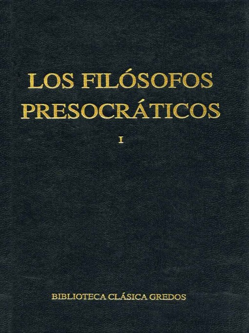 Title details for Los filósofos presocráticos I by Varios autores - Wait list